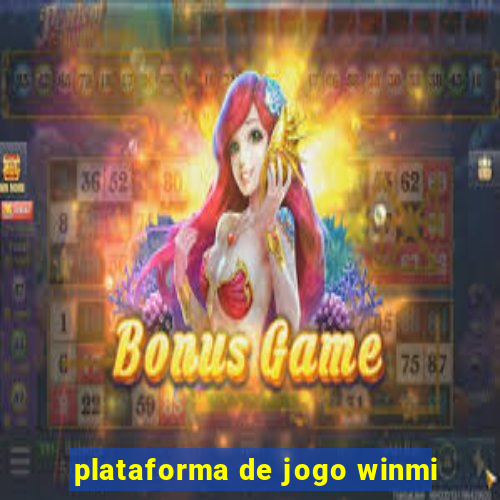 plataforma de jogo winmi